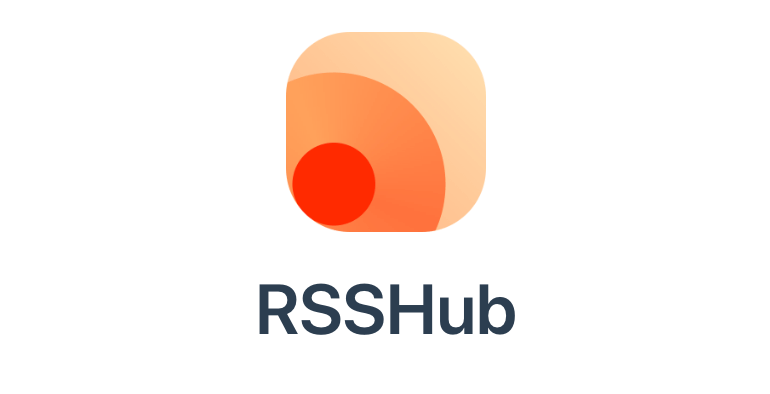 RSSHub - 据说这是 RSS 复兴运动的开始 1