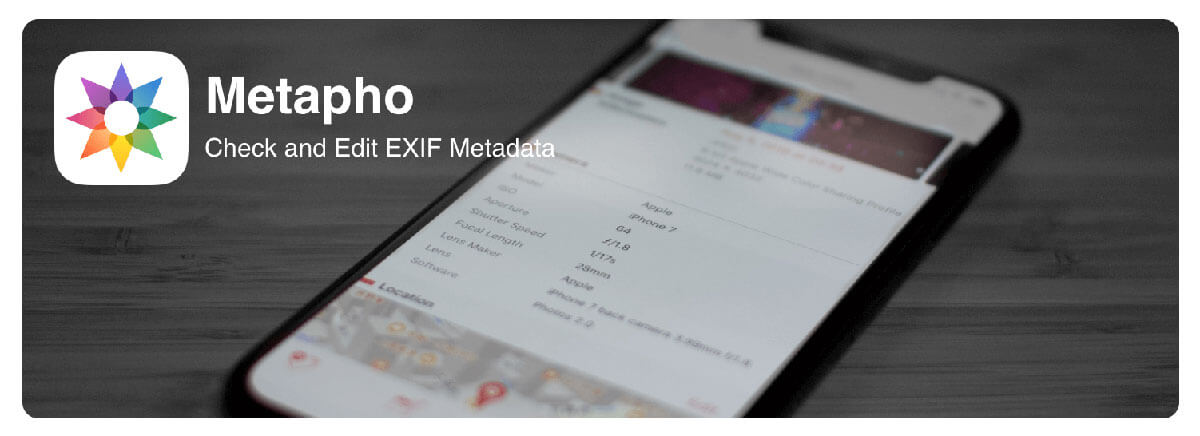 Metapho - 简单而干净的 iOS 照片 EXIF 信息查看/编辑工具 1